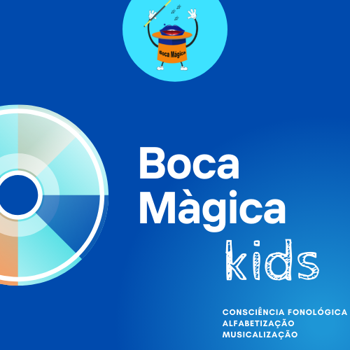 Boca Mágica  Educação com Música infantil